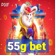 55g bet